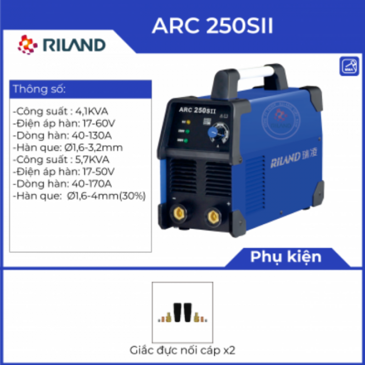Máy hàn que Riland ARC250SII (2 dòng điện)